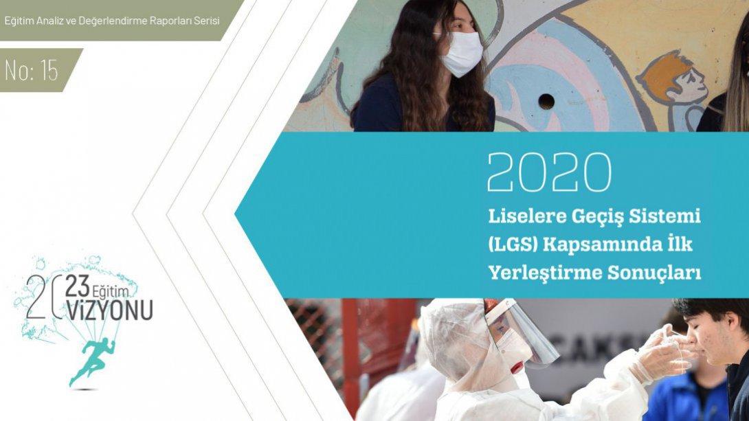 LGS 2020 İlk Yerleştirme Sonuçları Raporu
