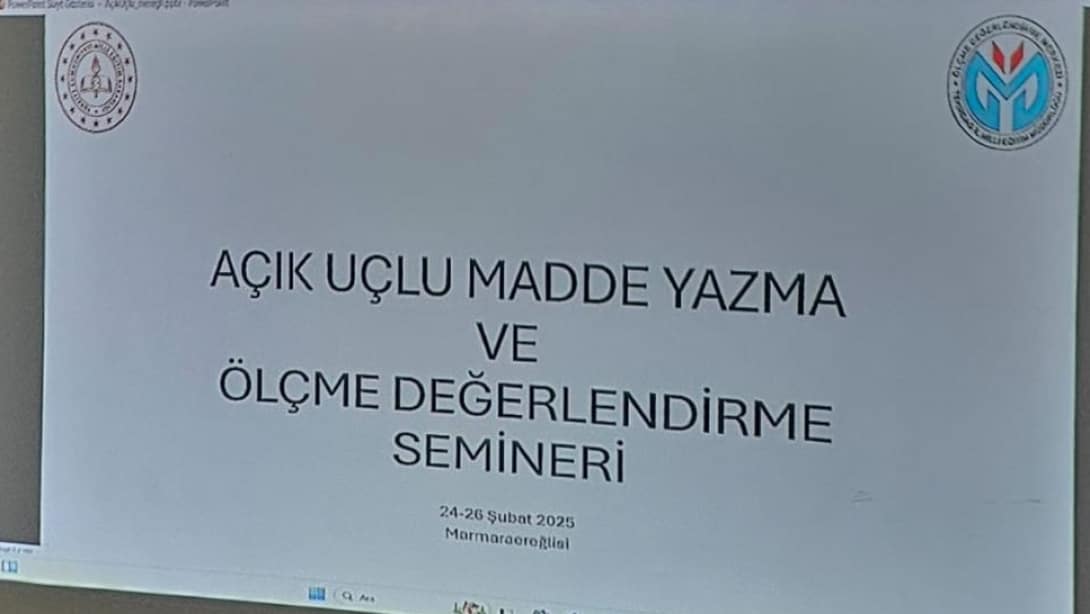 TEKİRDAĞ ÖLÇME DEĞERLENDİRME MERKEZİ AÇIK UÇLU MADDE YAZMA VE ÖLÇME DEĞERLENDİRME SEMİNERİ