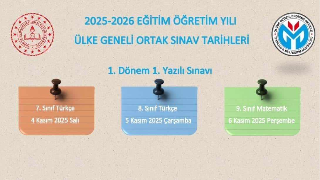 ÜLKE GENELİ ORTAK YAZILI SINAV TARİHLERİ BELLİ OLDU
